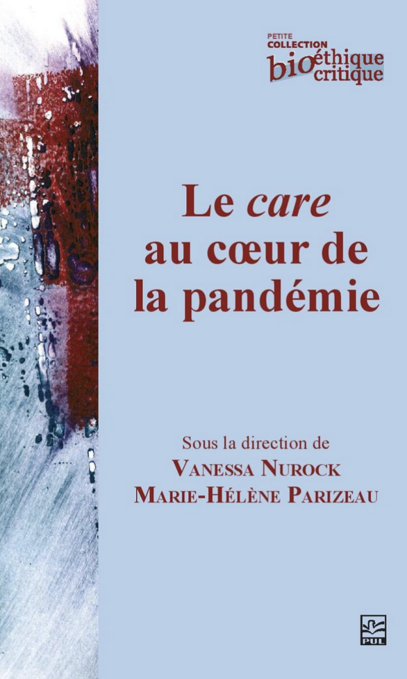 Le care au coeur de la pandémie. Nurock, Parizeau 