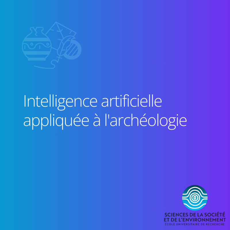 Mineure EFELIA-3IA Côte d'Azur - Intelligence artificielle appliquée à l'archéologie