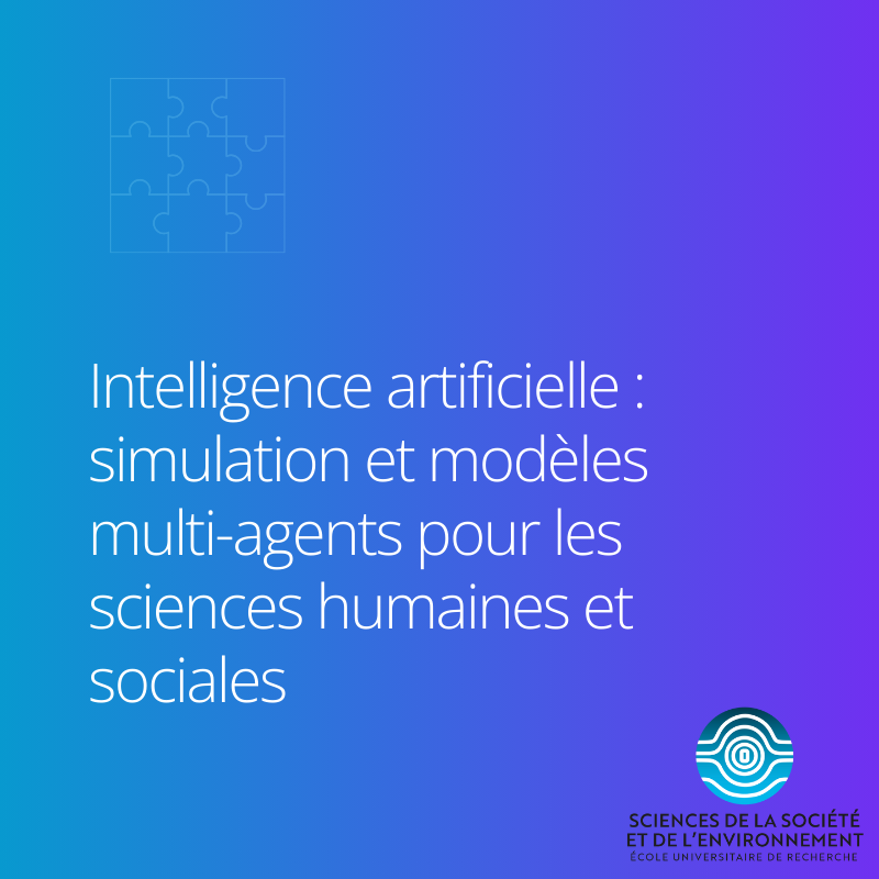 Mineure EFELIA-3IA Côte d'Azur - Intelligence artificielle : simulation et modèles multi-agents pour les sciences humaines et sociales