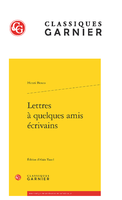 lettres à quelques amis écrivains