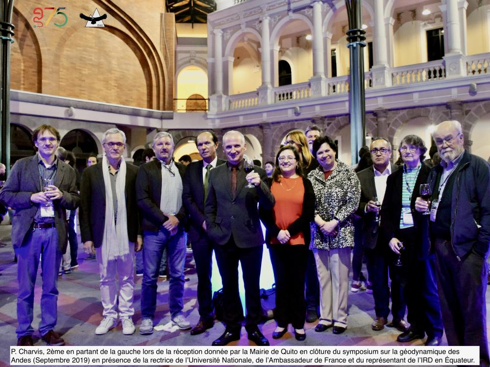 P. Charvis, 2eme en partant de la gauche lors de la réception donnée par la Mairie de Quito en clôture du symposium sur la géodynamique des Andes (Septembre 2019).